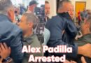 Alex Padilla Arrested